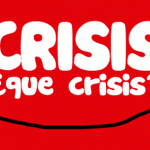 crisis?